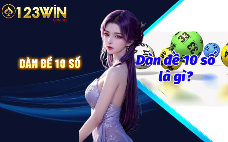 Dàn Đề 10 Số