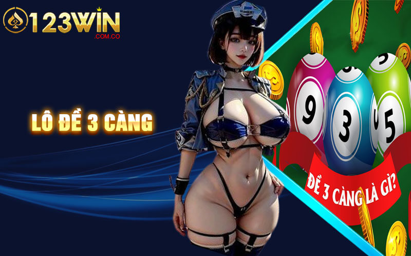 Lô Đề 3 Càng